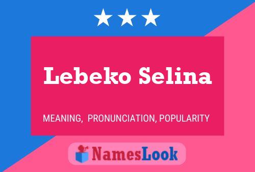 Lebeko Selina Naam Poster