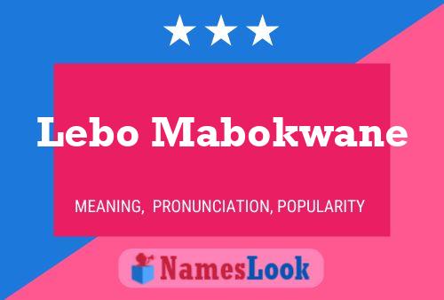 Lebo Mabokwane Naam Poster