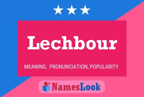 Lechbour Naam Poster