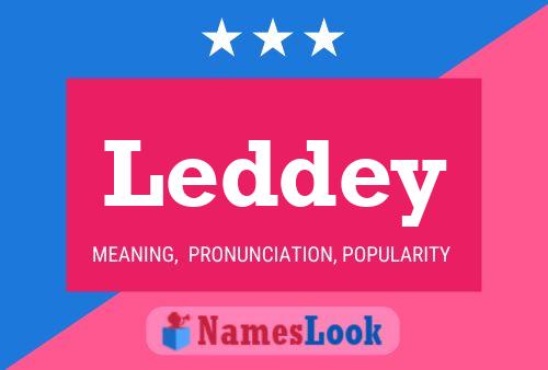 Leddey Naam Poster