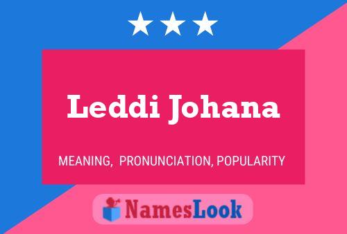 Leddi Johana Naam Poster