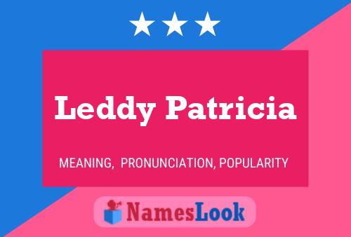 Leddy Patricia Naam Poster