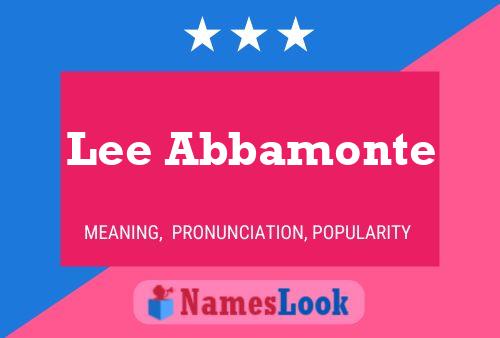 Lee Abbamonte Naam Poster