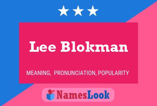 Lee Blokman Naam Poster