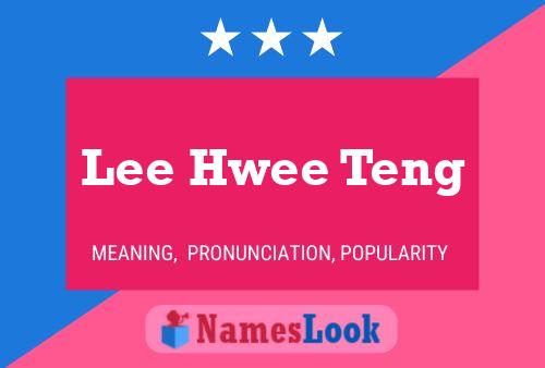 Lee Hwee Teng Naam Poster