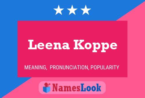 Leena Koppe Naam Poster