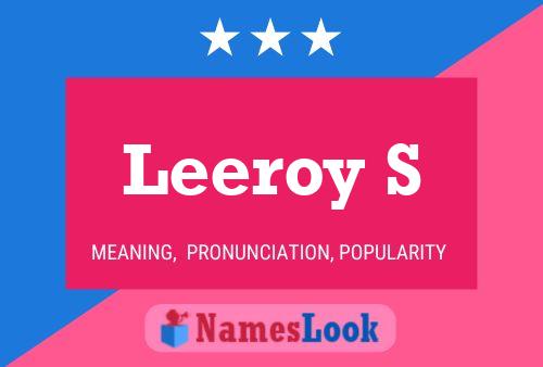 Leeroy S Naam Poster