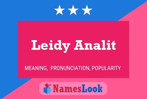 Leidy Analit Naam Poster