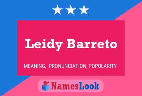 Leidy Barreto Naam Poster