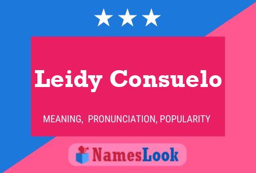 Leidy Consuelo Naam Poster