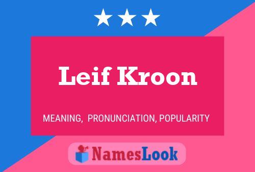 Leif Kroon Naam Poster