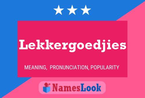 Lekkergoedjies Naam Poster