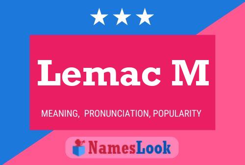 Lemac M Naam Poster