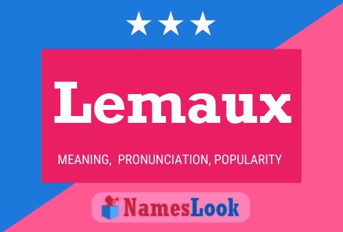 Lemaux Naam Poster