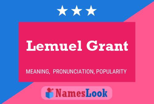 Lemuel Grant Naam Poster