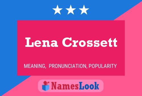 Lena Crossett Naam Poster