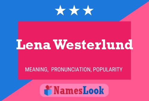 Lena Westerlund Naam Poster