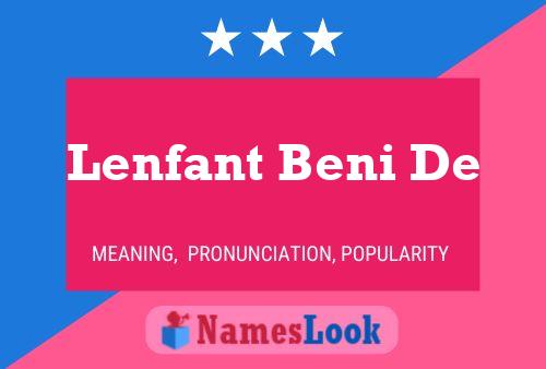 Lenfant Beni De Naam Poster