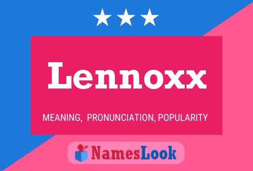 Lennoxx Naam Poster