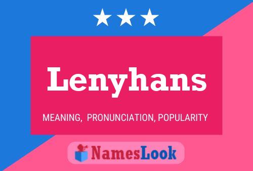 Lenyhans Naam Poster