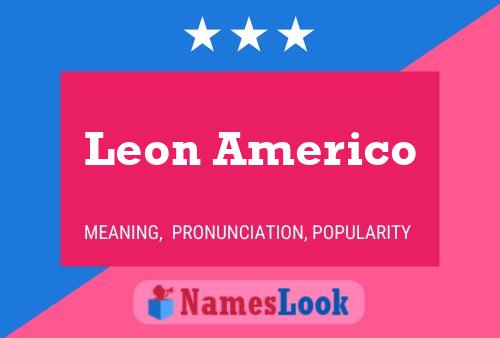 Leon Americo Naam Poster