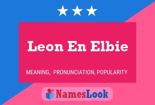 Leon En Elbie Naam Poster