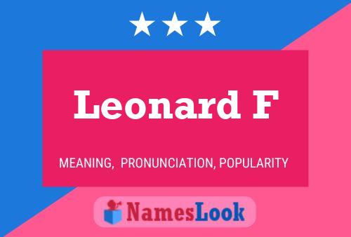 Leonard F Naam Poster