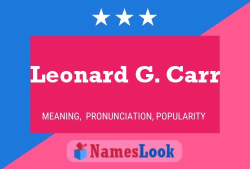 Leonard G. Carr Naam Poster