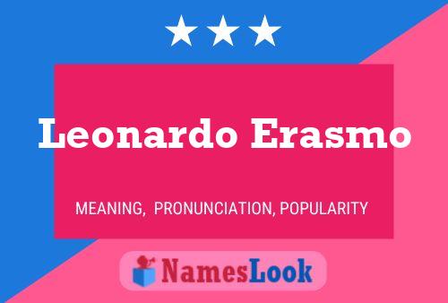 Leonardo Erasmo Naam Poster