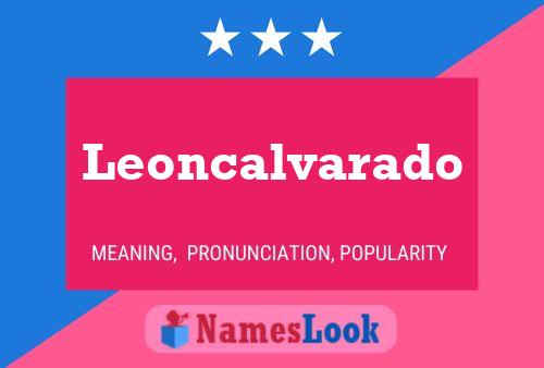 Leoncalvarado Naam Poster