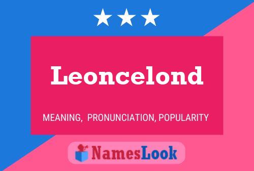 Leoncelond Naam Poster