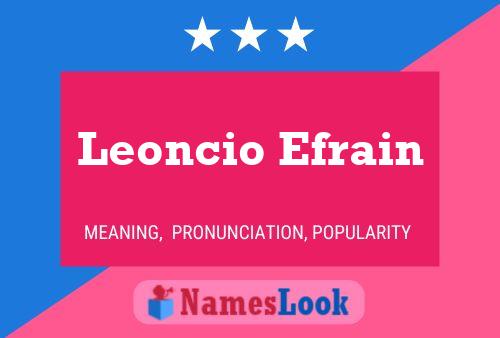 Leoncio Efrain Naam Poster