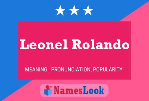 Leonel Rolando Naam Poster