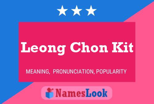 Leong Chon Kit Naam Poster