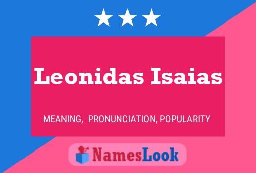 Leonidas Isaias Naam Poster