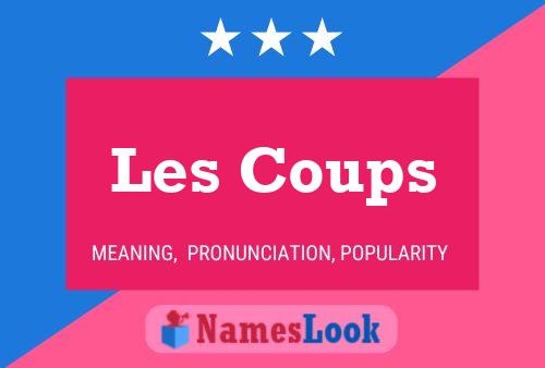 Les Coups Naam Poster