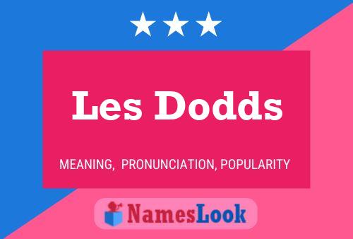 Les Dodds Naam Poster