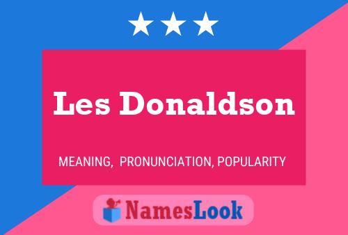 Les Donaldson Naam Poster