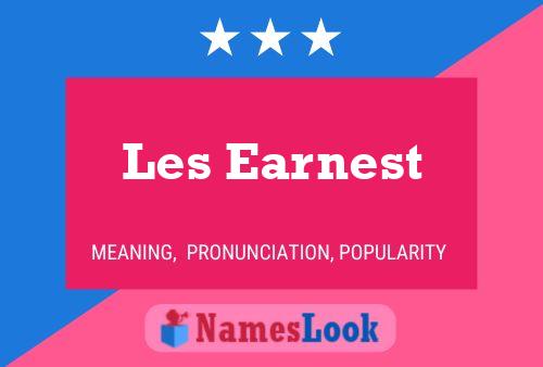 Les Earnest Naam Poster