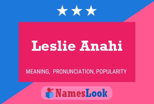 Leslie Anahi Naam Poster