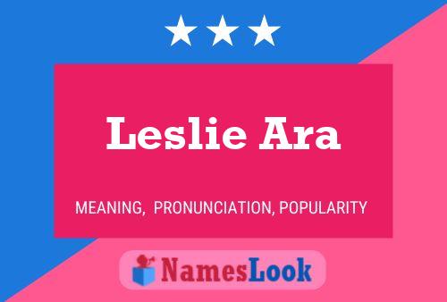 Leslie Ara Naam Poster