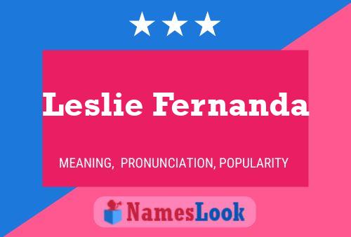 Leslie Fernanda Naam Poster