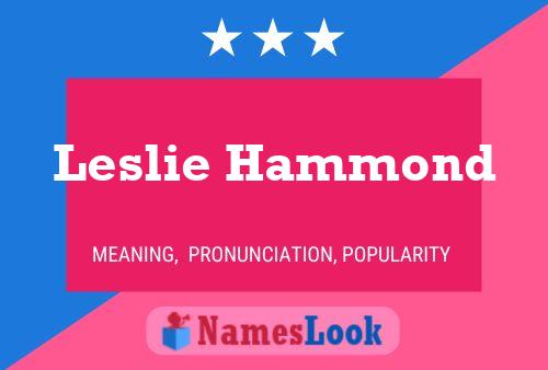 Leslie Hammond Naam Poster