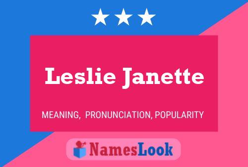 Leslie Janette Naam Poster