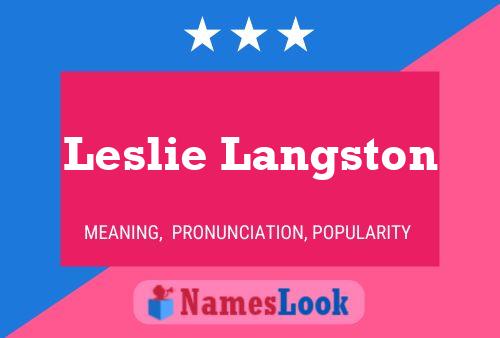 Leslie Langston Naam Poster