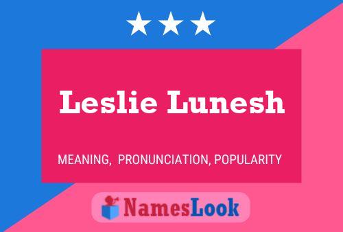 Leslie Lunesh Naam Poster