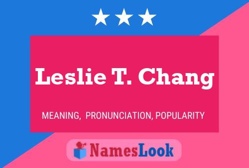 Leslie T. Chang Naam Poster