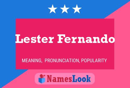 Lester Fernando Naam Poster