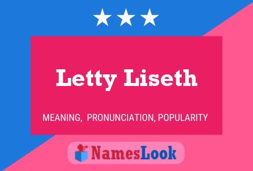 Letty Liseth Naam Poster