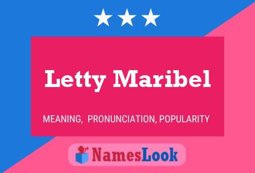 Letty Maribel Naam Poster